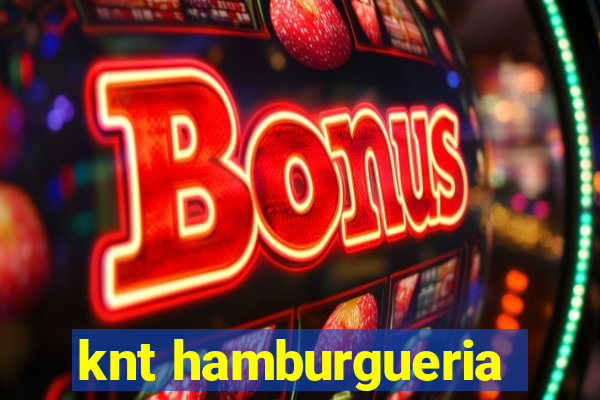 knt hamburgueria