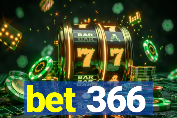 bet 366