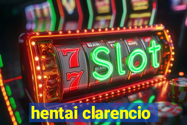 hentai clarencio