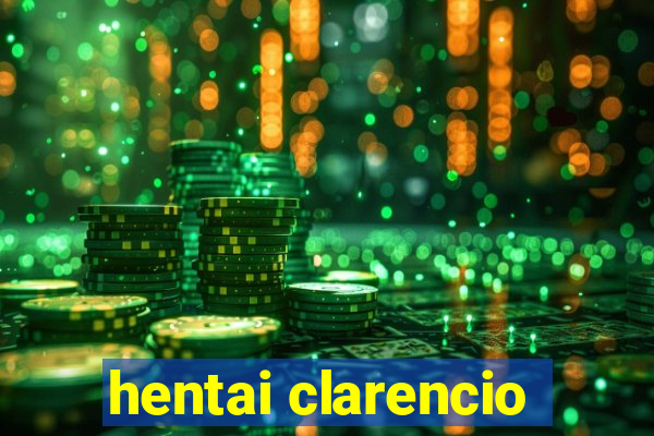 hentai clarencio