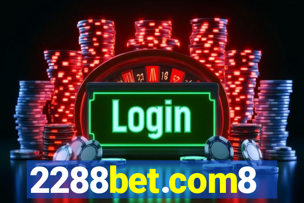 2288bet.com8