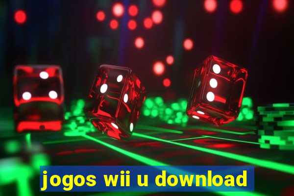 jogos wii u download