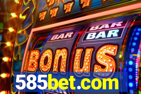 585bet.com