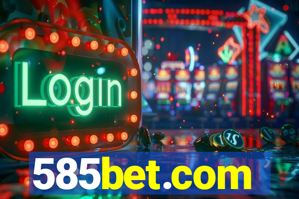 585bet.com