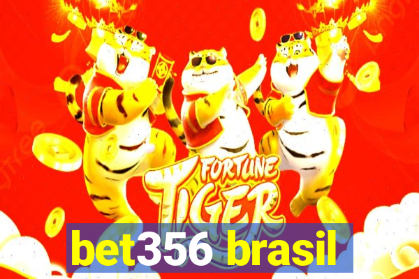 bet356 brasil