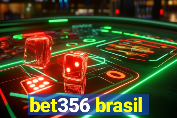 bet356 brasil