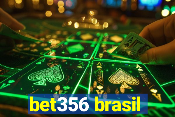 bet356 brasil