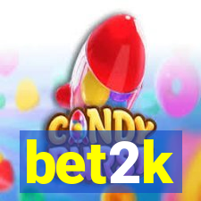 bet2k