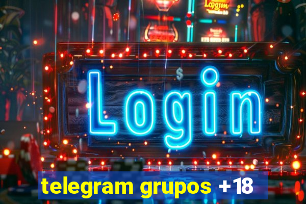 telegram grupos +18