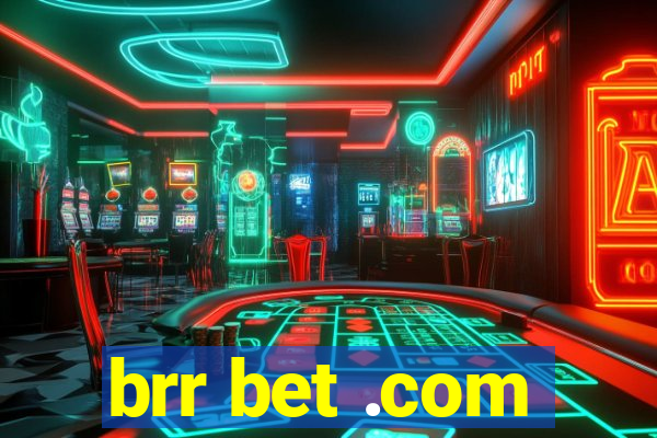 brr bet .com