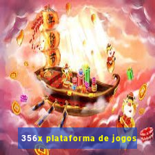 356x plataforma de jogos