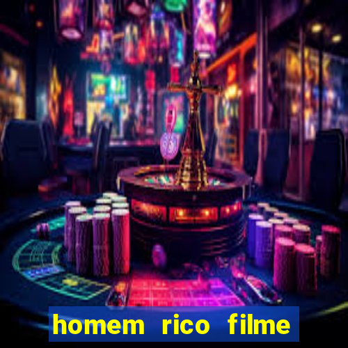 homem rico filme filme homem rico finge ser pobre para