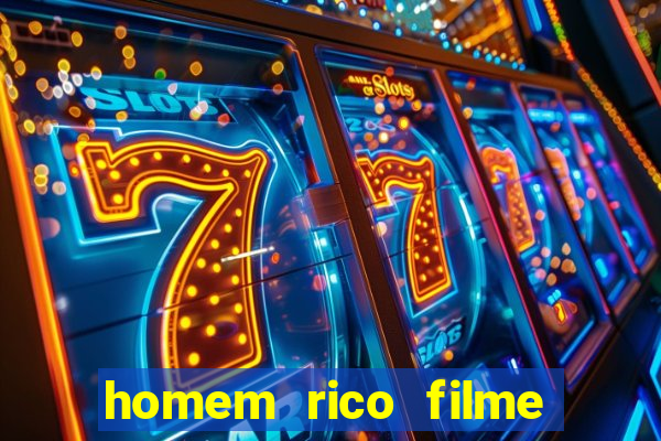 homem rico filme filme homem rico finge ser pobre para