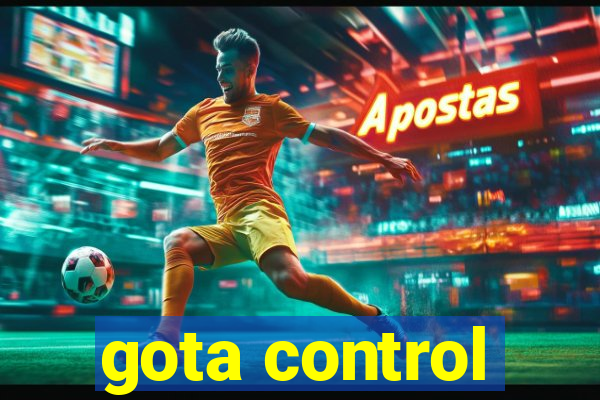 gota control