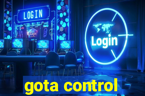 gota control