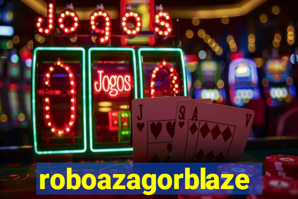 roboazagorblaze