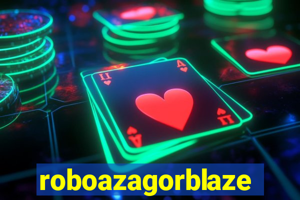 roboazagorblaze