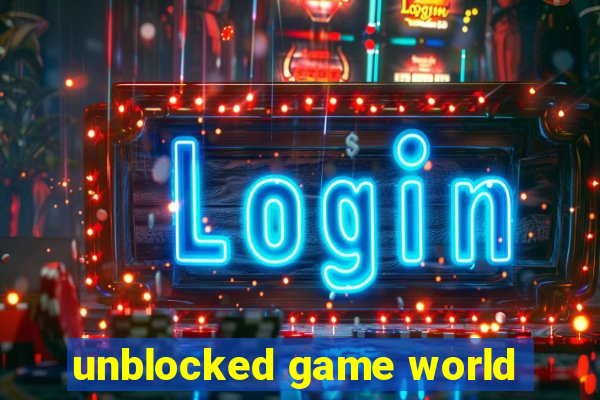 unblocked game world