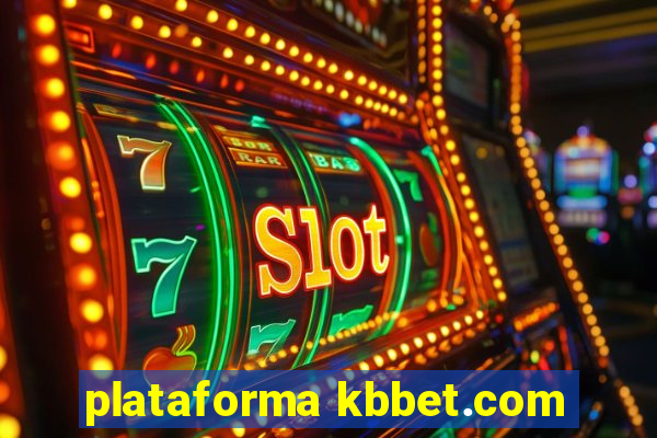 plataforma kbbet.com