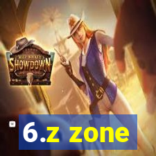 6.z zone