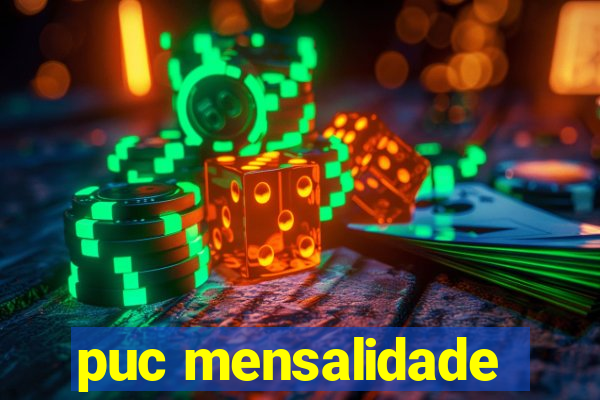 puc mensalidade