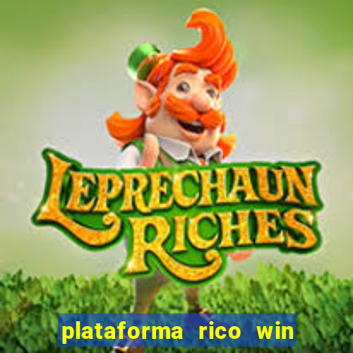 plataforma rico win paga mesmo