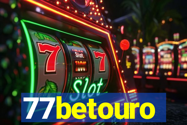 77betouro