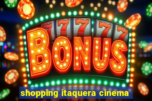 shopping itaquera cinema