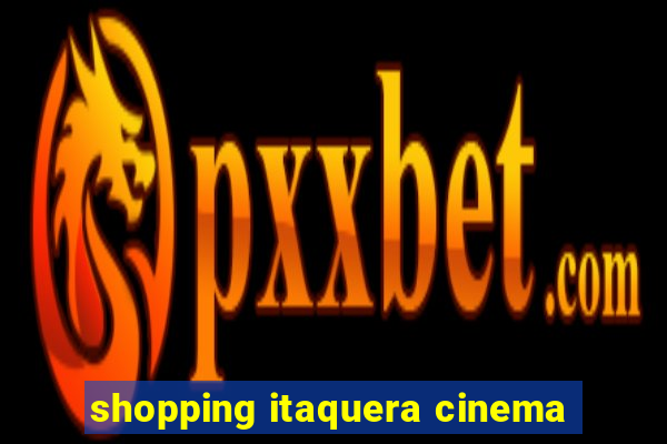 shopping itaquera cinema