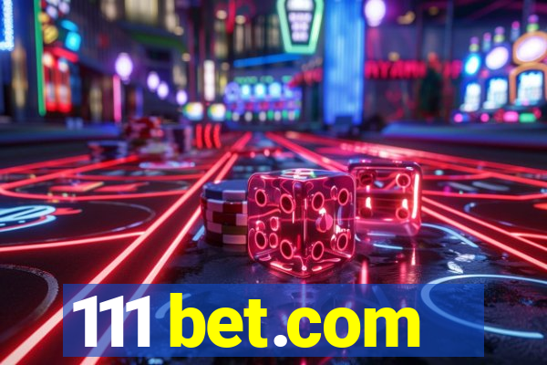 111 bet.com