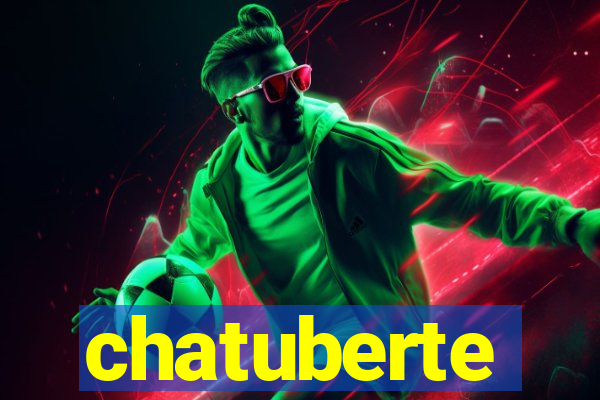 chatuberte