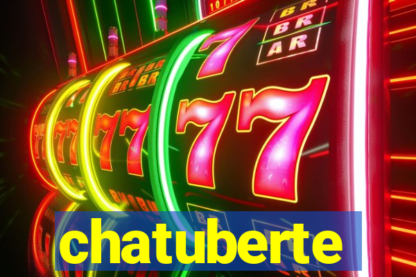 chatuberte