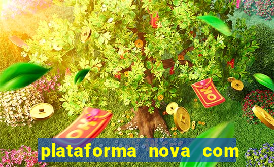 plataforma nova com bonus no cadastro