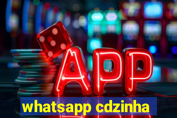 whatsapp cdzinha