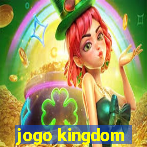 jogo kingdom