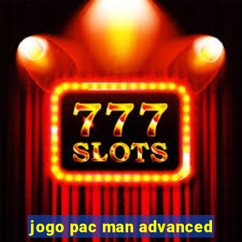 jogo pac man advanced