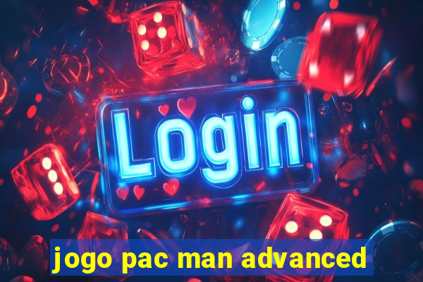 jogo pac man advanced