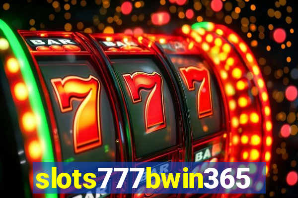 slots777bwin365