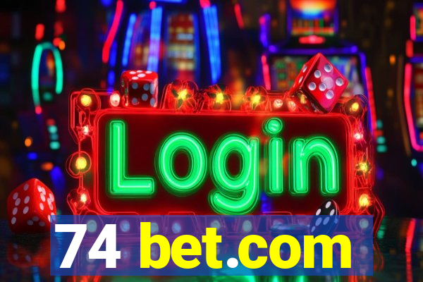 74 bet.com