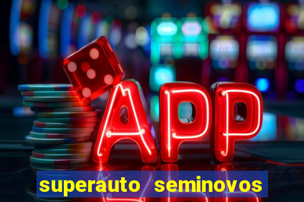 superauto seminovos porto alegre