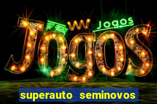 superauto seminovos porto alegre