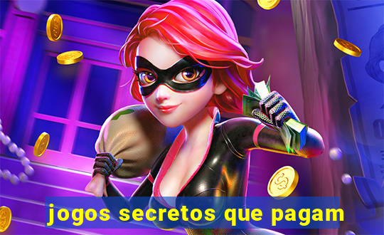 jogos secretos que pagam