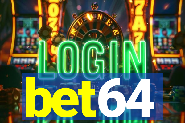 bet64