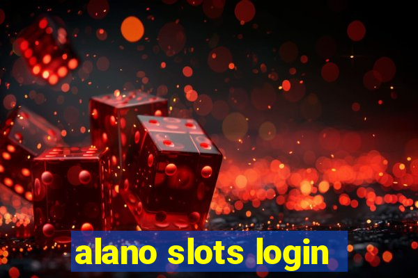 alano slots login