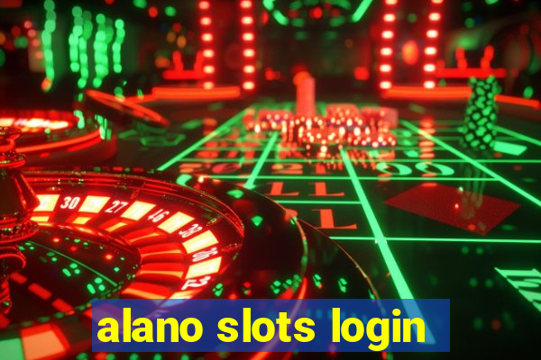 alano slots login