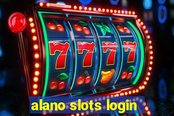 alano slots login