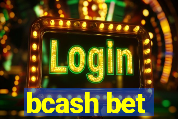 bcash bet