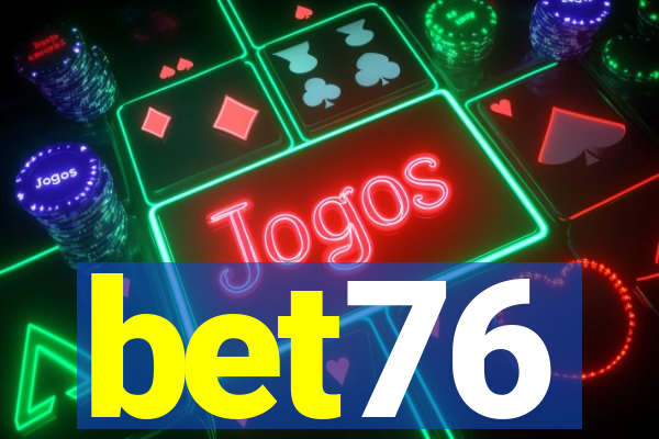 bet76