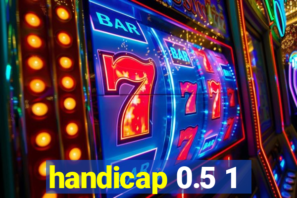 handicap 0.5 1