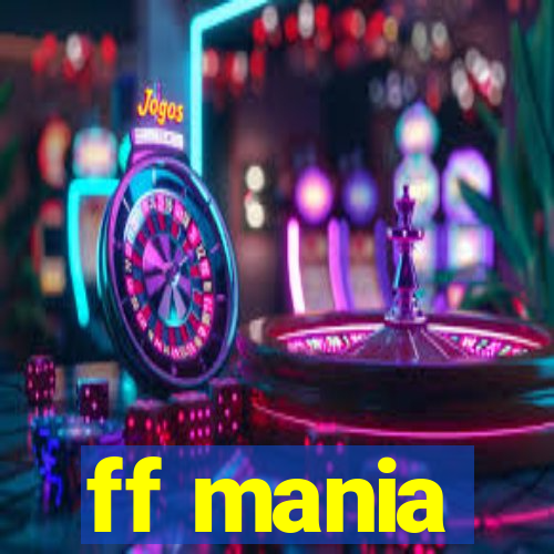 ff mania